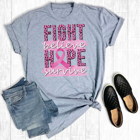 Fight Believe Hope Survive Breast Cancer
